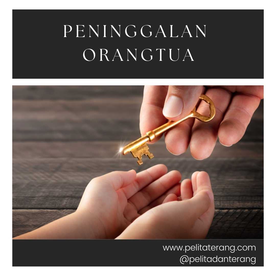 Peninggalan Orangtua